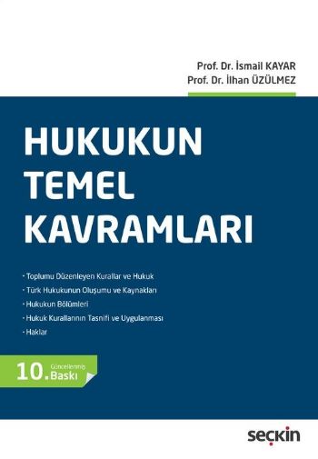 Hukukun Temel Kavramları - İsmail Kayar