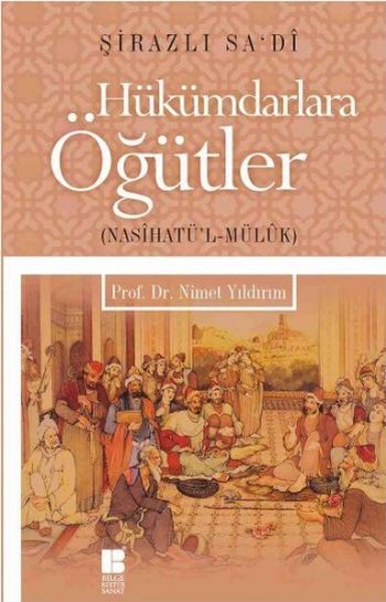 Hükümdarlara Öğütler-Nasihatül-Mülük