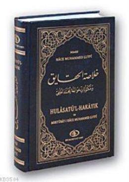 Hülasatül Hakayık ve Mektubat-ı Hâce Muhammed Lutfî