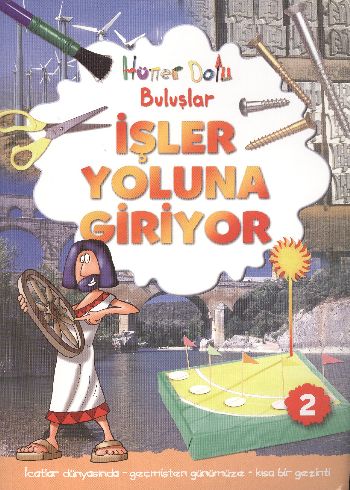 Hüner Dolu Buluşlar-2: İşler Yoluna Giriyor