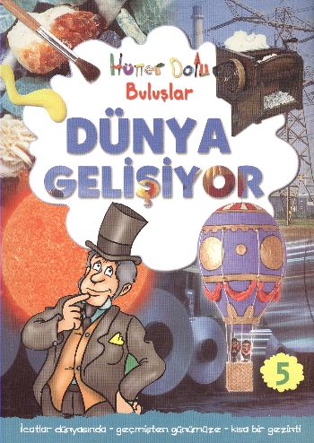 Hüner Dolu Buluşlar-5: Dünya Gelişiyor %17 indirimli Gerry Bailey