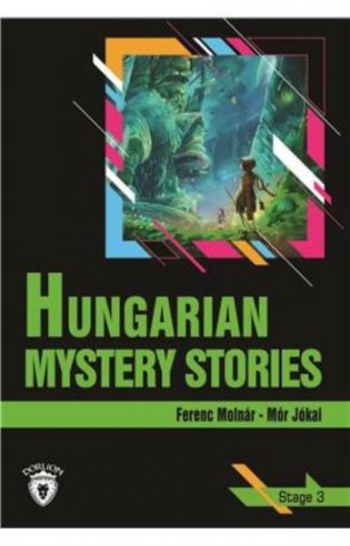 Hungarian Mystery Stories Stage 3 Ferenc Molnar-Mor Jokai
