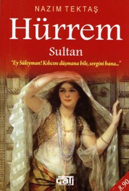 Hürrem Sultan Nazım Tektaş