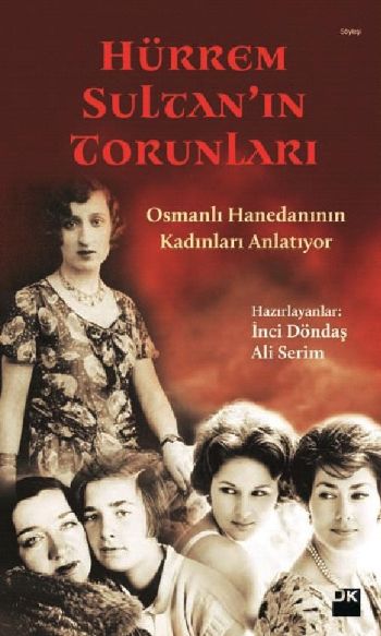 Hürrem Sultanın Torunları