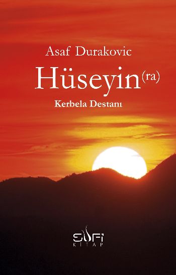 Hüseyin (ra) Kerbela Destanı