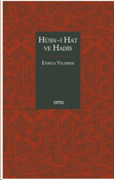 Hüsn-i Hat ve Hadis (Ciltli)