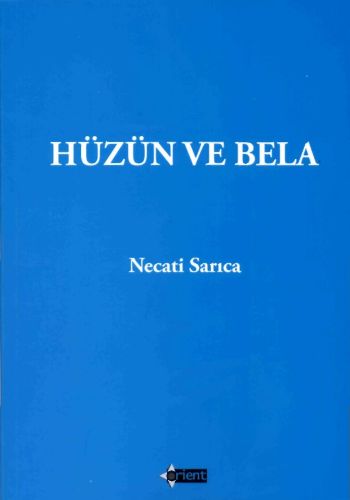 Hüzün ve Bela %17 indirimli Necati Sarıca