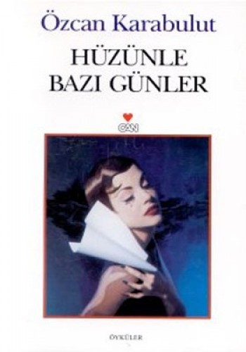 Hüzünle Bazı Günler