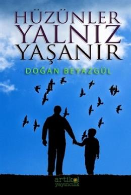 Hüzünler Yalnız Yaşanır