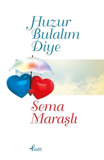 Huzur Bulalım Diye