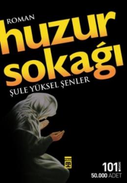 Huzur Sokağı (Cep Boy) %17 indirimli Şule Yüksel Şenler