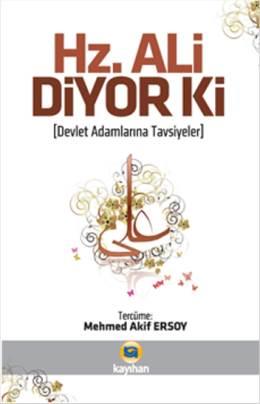 Hz. Ali Diyor Ki (Devlet Adamlarına Tavsiyeler)