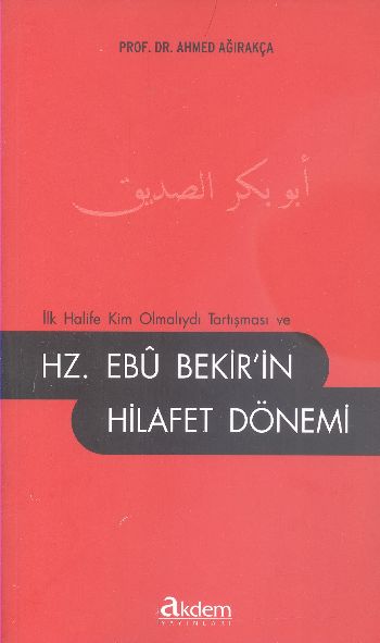 Hz.Ebu Bekirin Hilafet Dönemi