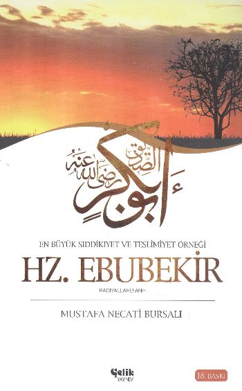 En Büyük Sıddikıyet ve Teslimiyet Örneği Hz. Ebubekir %17 indirimli Mu