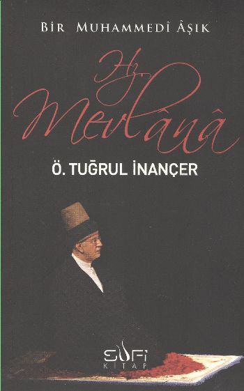 Hz. Mevlana %17 indirimli Ö.Tuğrul İnançer