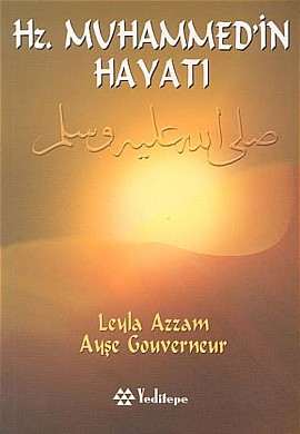 Hz. Muhammed’in Hayatı