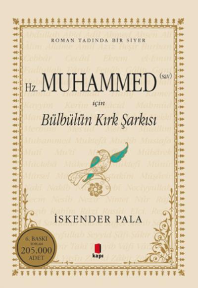 Hz. Muhammed s.a.v İçin Bülbülün Kırk Şarkısı