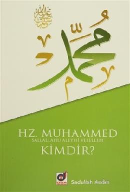 Hz. Muhammed  Kimdir