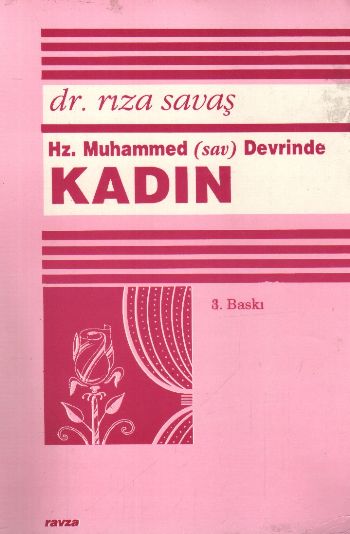 Hz. Muhammed (sav) Devrinde Kadın