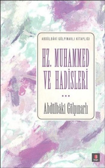 Hz. Muhammed ve Hadisleri %25 indirimli Abdülbaki Gölpınarlı