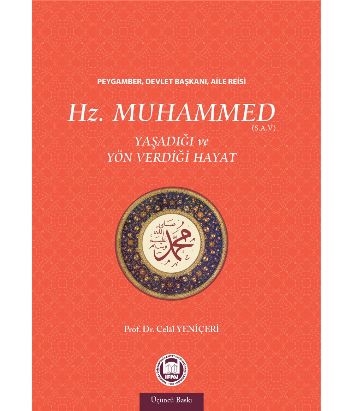 Hz. Muhammed Yaşadığı ve Yön Verdiği Hayat %17 indirimli Celal Yeniçer