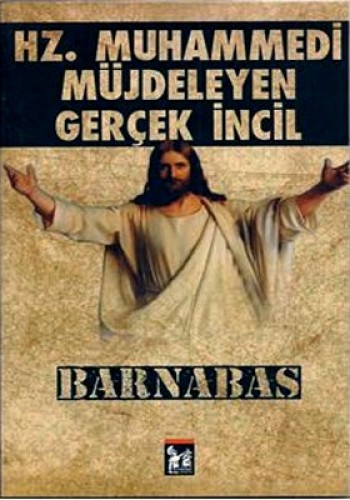 Hz. Muhammedi Müjdeleyen Gerçek İncil %17 indirimli Barnabas