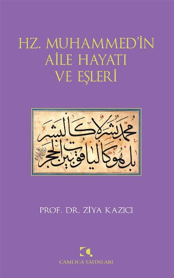 Hz. Muhammedin Aile Hayatı ve Eşleri