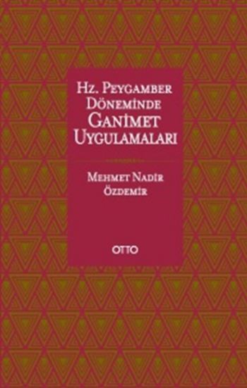 Hz. Peygamber Döneminde Ganimet Uygulamaları