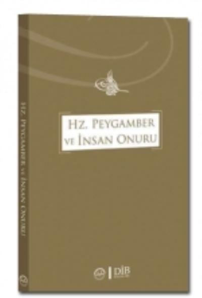 Hz. Peygamber ve İnsan Onuru