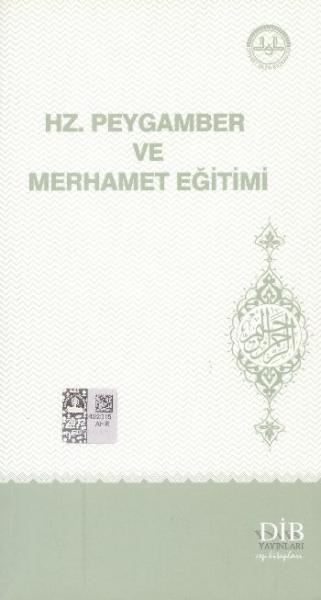 Hz Peygamber ve Merhamet Eğitimi