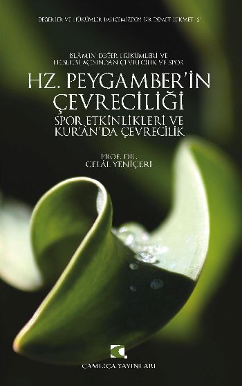 Hz. Peygamberin Çevreciliği