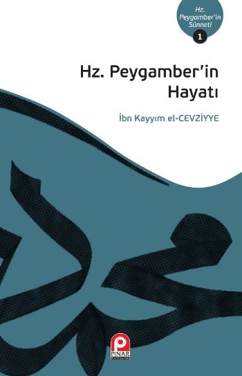 Hz. Peygamberin Hayatı %17 indirimli İbn kayyım El Cevziyye