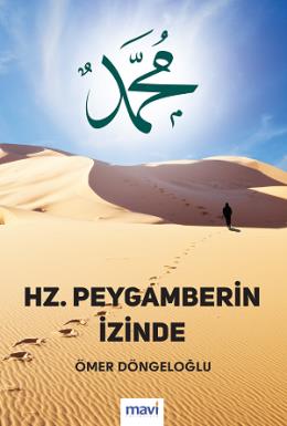 Hz.Peygamberin İzinde