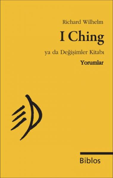 I Ching ya da Değişimler Kitabı Yorumlar