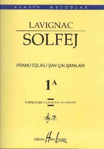 Lavignac Solfej 1A Piyano Eşlikli Şan Çalışmaları %17 indirimli