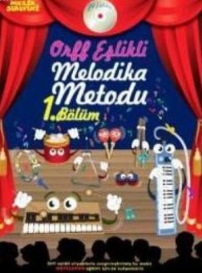 IADESİZ-Müzik Serüveni Orff Eşlikli Melodika Metodu 1.Bölüm