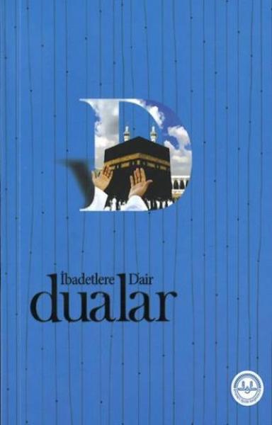 İbadetlere Dair Dualar Yaşar Yiğit