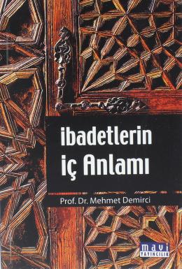 İbadetlerin İç Anlamı