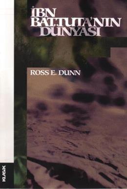 İbn Battutanın Dünyası %17 indirimli Ross E. Dunn