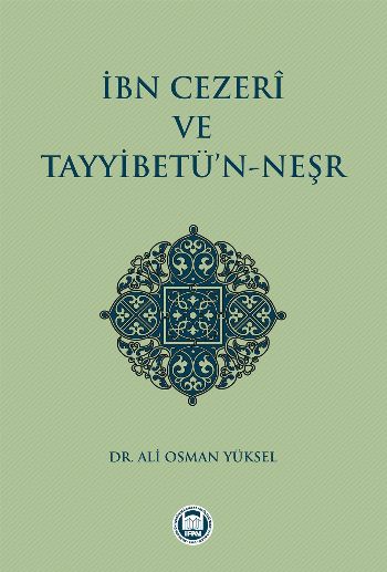 İbn Cezeri ve Tayyibetün Neşr %17 indirimli Ali Osman Yüksel