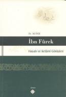 İbn Furek - Hayatı ve Kelamı Görüşleri