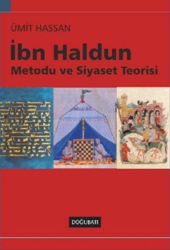 İbn Haldun (Metodu ve Siyaset Teorisi) %17 indirimli Ümit Hassan