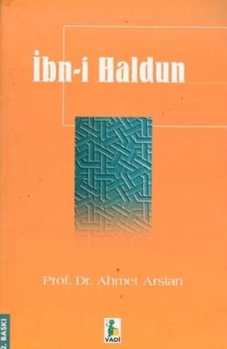 İbn-i Haldun’un İlim ve Fikir Dünyası