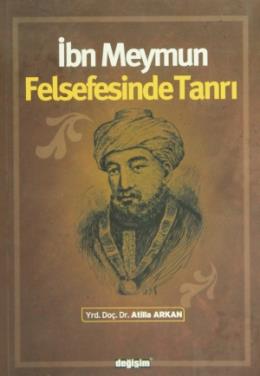 İbn Meymun Felsefesinde Tanrı