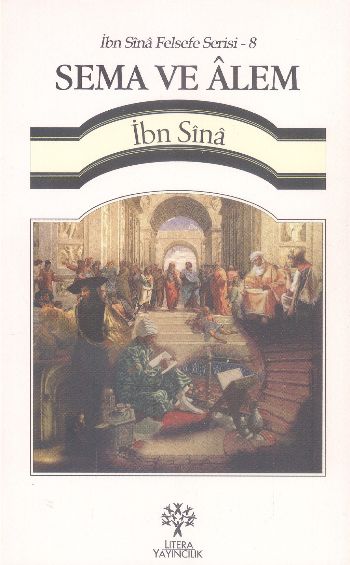 İbn Sina Felsefe Serisi-8 Sema ve Alem