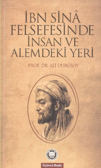 İbn Sina Felsefesinde İnsan ve Alemdeki Yeri %17 indirimli Ali Durusoy