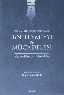 İbn Teymiyye ve Mücadelesi
