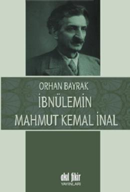 İbnülemin Mahmut Kemal İnal M.Orhan Bayrak