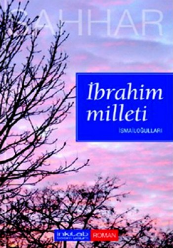 İbrahim Milleti - İsmailoğulları