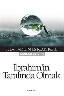 İbrahim'in Tarafında Olmak